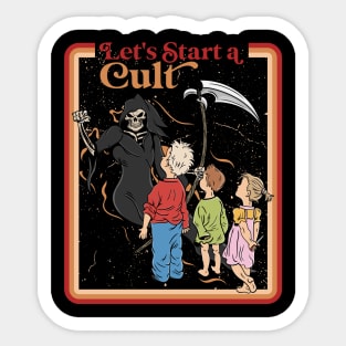 Let's Start a Cult Weird Ironic Savage Throwback Sticker